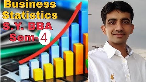 BBA Sem 4 Business Statistics_Lec_1