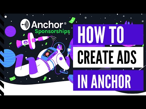 How to create sponsored ads and monetize on Anchor.fm in 2020