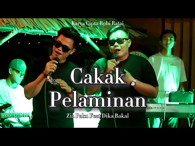Cakak Pelaminan - Zia Paku Feat Dika Bakal (Official Music u0026 Video) class=