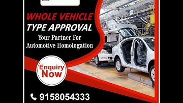 Whole Vehicle Type Approval (WVTA) For Your Automobile Your Partner For Automotive Homologation