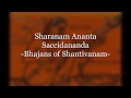 Sharanam ananta saccidananda  saccidananda ashram shantivanam