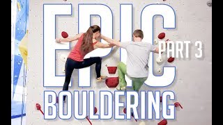 CRG EPIC Bouldering Compilation PART 3