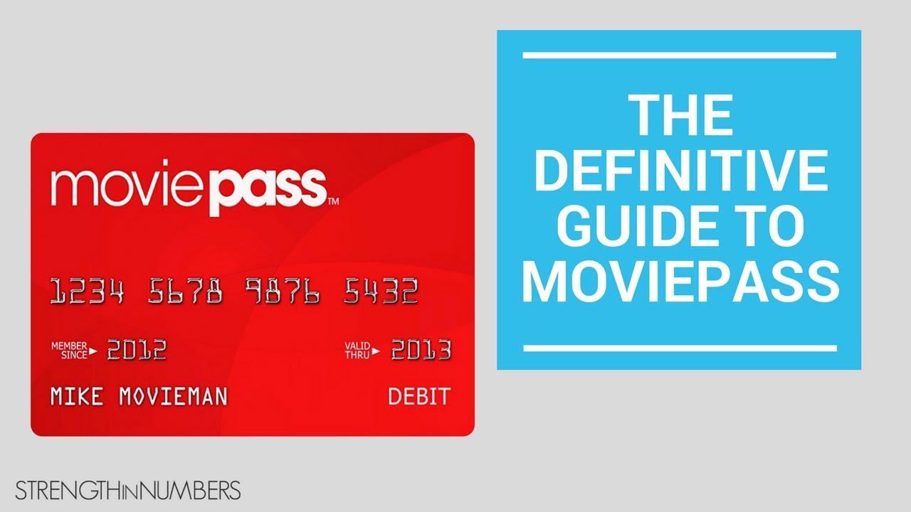 The Definitive Guide to Moviepass