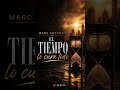 Marc Anthony - el tiempo lo cura todo,una historia de amor, dolor y sanación”