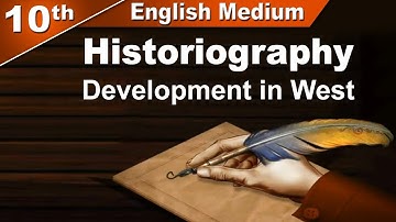 Class10 | SSC | Historiography : Development in West | History | Maharashtra Board | Home Revise