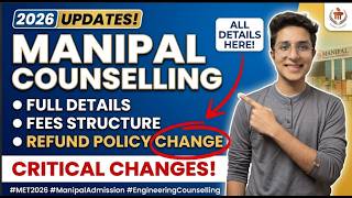Manipal Counselling 2026: BIG REFUND POLICY CHANGE! 🚨 (Fees & Full Process)