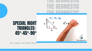 Special Right Triangles: The 45-45-90 (w/ examples and guided notes!)