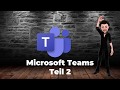 MS Teams   Erklärvideo Teil 2