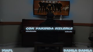 YİAFL - DAMLA DAMLA ( Clip)(prod. by  YUCEL) Resimi