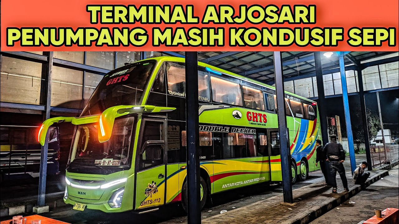UPDATE TERKINI TERMINAL ARJOSARI MALANG | PENUMPANG YANG TURUN MASIH RELATIF SEPI‼️