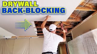 How to do BACKBLOCKING on a Drywall Ceiling