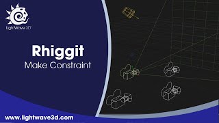 Lightwave 3D Rhiggit Make Constraint