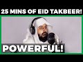 [POWERFUL!] 25 MINUTES OF EID TAKBEER BEFORE EID SALAH | تكبيرات العيد قبل صلاة العيد | MUIZ BUKHARY