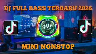 DJ FULL BASS NONSTOP VIRAL TIKTOK 2026 DIJAMIN GOYANG SAMPAI PAGI (DJ SILVIYA)