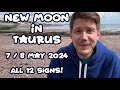 New moon in taurus  7  8 may 2024  all 12 signs  your horoscope with gregory scott