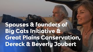 Dereck and Beverly Joubert | The Partnership