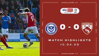 Highlights | Portsmouth 0 Morecambe 0
