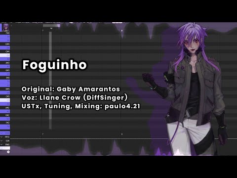 【LLANE CROW DS】 Foguinho 【DIFFSINGER COVER + USTx DL】 Gaby Amarantos