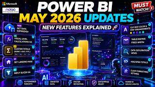 POWER BI MAY 2026 UPDATES  | 10 NEW FEATURES EXPLAINED | Must Watch for Power BI Developers