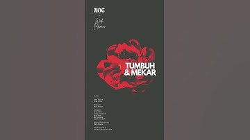 Thumbnail of Tumbuh & Mekar (feat Wada Palamani) Release Soon.