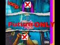 ONLY FUTURE ( 1 HOUR LOOP ) | FUTURE GUCCI BUCKET HAT