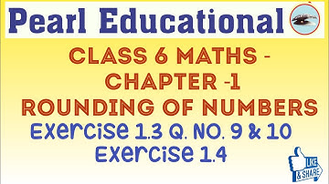 Class 6 Maths Knowing our Number Chapter 1 Exercise 1.3 Q.No. 9 and 10 Exercise 1.4 Roman Number
