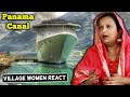 Villagers Learn About Panama Canal ! Tribal People React To World’s most important waterway