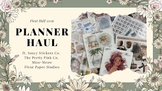 Planner Haul 2026 ft. Miss+Meow, The Pretty Pink Co., Saucy Stickers Co., Fleur Paper Studios