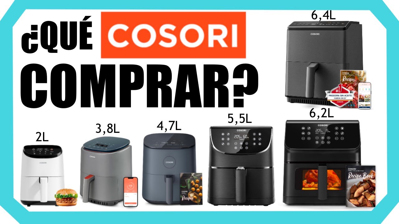⚠️ ¡Las probamos TODAS! 🔥 ¿QUÉ AIRFRYER COSORI COMPRAR EN 2024? | Opiniones y Comparativa