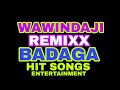 WAWINDAJI MOYO RMX DJ BEATS BADAGA RMX HUSSEIN