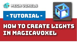 How to Create Lights in MagicaVoxel Using Emission - Voxel Art Tutorial How to Create Lights in MagicaVoxel Using Emission - Voxel Art Tutorial