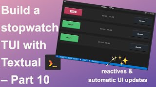 Textual stopwatch tutorial 10 – reactive attributes and automatic UI updates screenshot 1