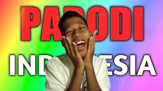 PARODI INDONESIA lucu bikin sakit perut | TERBARU