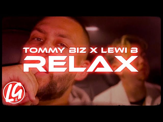 Watch Tommy Biz X Lewi B - Relax on YouTube Watch Tommy Biz X Lewi B - Relax on YouTube