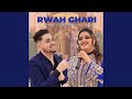 Rwah Ghari 