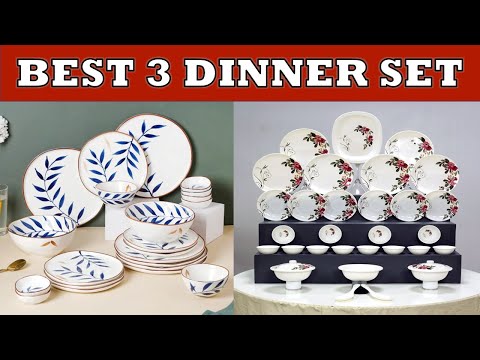 Best 3 Dinner Set in India