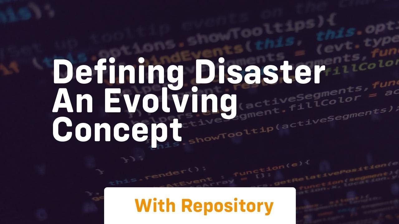 defining disaster an evolving concept