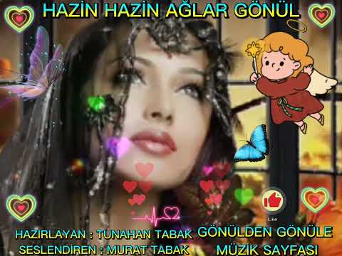 20 ARALIK 2021 # HAZİN HAZİN AĞLAR GÖNÜL