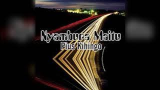 Ngwika Atia - Pius Kihingo