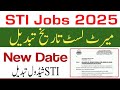 STI Jobs 2025|Dates change|New notification| STI Schedule Change|STI latest update 