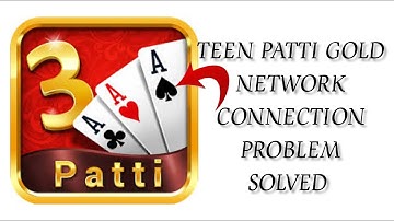 How To Solve Teen Patti Gold App Network Connection(No Internet) Problem || Rsha26 Solutions