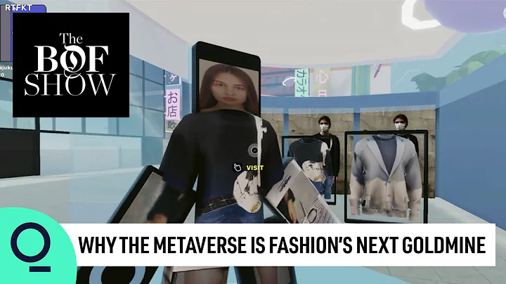 Why the Metaverse Is Fashion's Next Goldmine | The Business of Fashion Show - DayDayNews