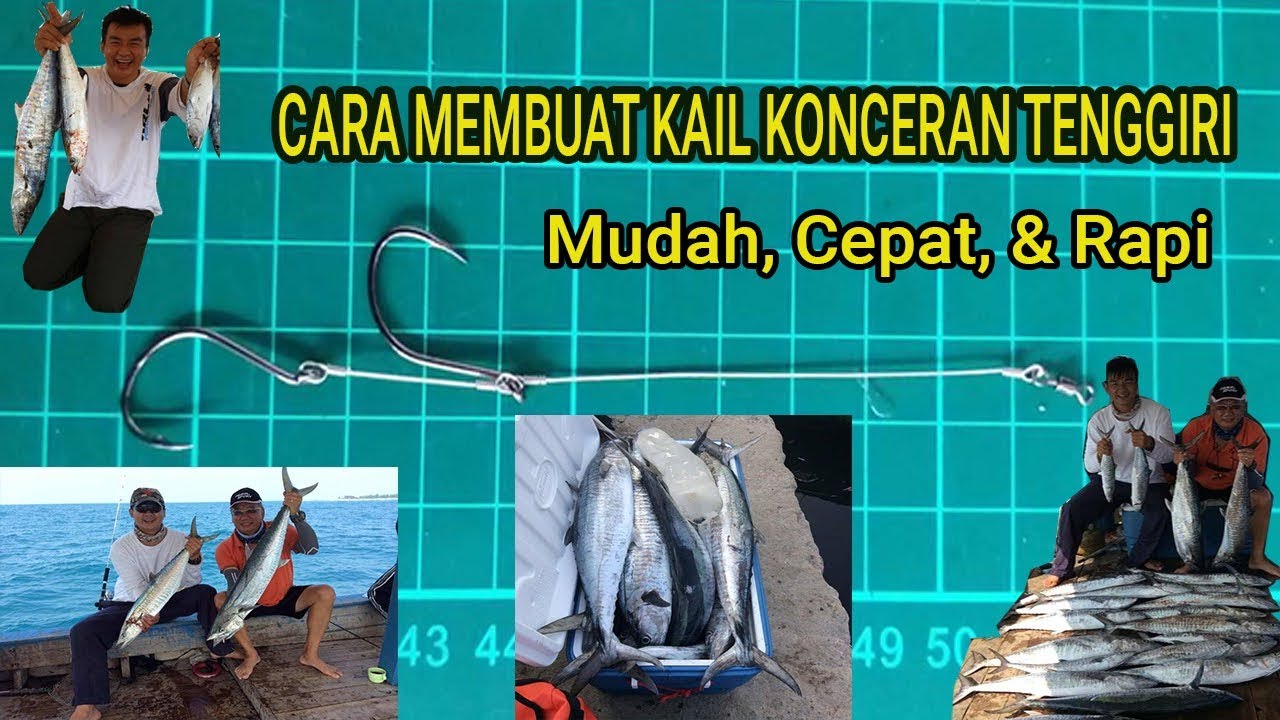 Tutorial atau Cara Mudah Membuat Kail Konceran Tenggiri