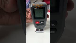How DFT meter calibrated. It is used to check the dry film thickness in micron.