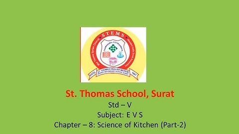Std 5 # EVS # Ch 8 Science of kitchen # Part 2