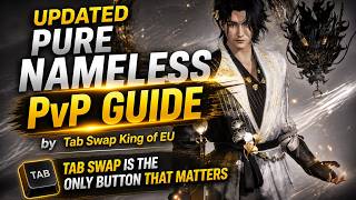 UPDATED Pure Nameless PvP Guide from EU's Tab Swap Merchant | Where Winds Meet | PvP Guide