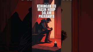 🪻 Kenangan itu masih hidup dalam pikirannya