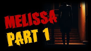KISAH UYAD || MELISSA PART 1