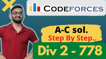 Codeforces Round 778 | Division 1 + Division 2 | A B C Solved | Hindi Expl.