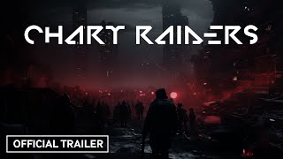 Official Chart Raiders Launch Trailer